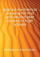 Applied mechanical drawing for first and second year classes in high schools .., Mathewson Frank Elliott 