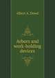 Arbors and work-holding devices, Albert A. Dowd 