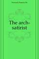 The arch-satirist, Fenwick Frances De 