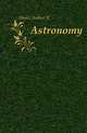 Astronomy, Hinks Arthur R 