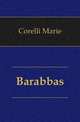 Barabbas, Corelli Marie 