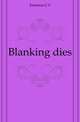 Blanking dies, Emerson C F 