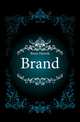 Brand, Ibsen Henrik 