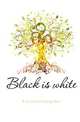 Black is white, McCutcheon George Barr 