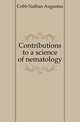 Contributions to a science of nematology, Cobb Nathan Augustus 