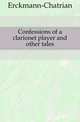 Confessions of a clarionet player and other tales, Erckmann-Chatrian 