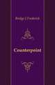 Counterpoint, Bridge J. Frederick 