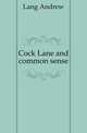 Cock Lane and common sense, Lang Andrew 