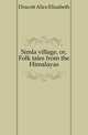 Simla village, or, Folk tales from the Himalayas, Dracott Alice Elizabeth 