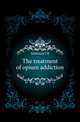 The treatment of opium addiction, Mattison J. B. 