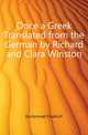 Once a Greek Translated from the German by Richard and Clara Winston, Durrenmatt Friedrich 
