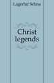 Christ legends, Lagerloef Selma 