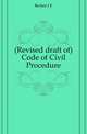 (Revised draft of) Code of Civil Procedure, Becker J E 