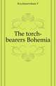 The torch-bearers Bohemia, Kryzhanovskaia V 