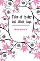 Tales of to-day and other days, Musset Alfred de 