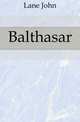 Balthasar, Lane John 