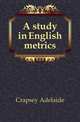 A study in English metrics, Crapsey Adelaide 