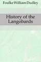 History of the Langobards, Foulke William Dudley 