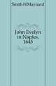 John Evelyn in Naples, 1645, Smith H Maynard 