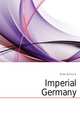 Imperial Germany, Buelow Bernhard 