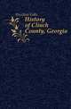 History of Clinch County, Georgia, Huxford Folks 