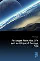 Passages from the life and writings of George Fox, Fox George 