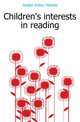 Children's interests in reading, Jordan Arthur Melville 