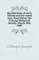 Recollections of early Illinois and her noted men. Read before the Chicago Historical Society, March 16th, 1880, Gillespie Joseph 