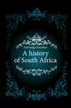 A history of South Africa, Fairbridge Dorothea 