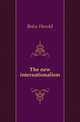The new internationalism, Bolce Harold 