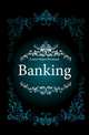 Banking, Foster Major Bronson 