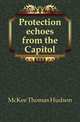 Protection echoes from the Capitol, McKee Thomas Hudson 