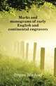 Marks and monograms of early English and continental engravers, Bryan Michael 