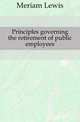 Principles governing the retirement of public employees, Meriam Lewis 