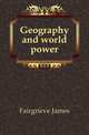 Geography and world power, Fairgrieve James 