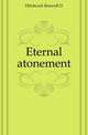 Eternal atonement, Hitchcock Roswell D 