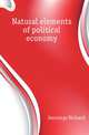 Natural elements of political economy, Jennings Richard 