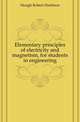 Elementary principles of electricity and magnetism, for students in engineering, Hough Robert Harbison 