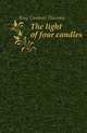 The light of four candles, King Cardenio Flournoy 