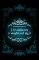 The authority of might and right, Huizinga Arnold van 