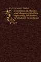 Essentials of physics and chemistry written especially for the use of students in medicine, Cutler Condict Walker 