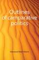 Outlines of camparative politics, Hammond Basil Edward 