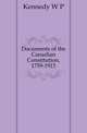 Documents of the Canadian Constitution, 1759-1915, Kennedy W. P. 