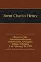Report of the International opium commission, Shanghai, China, February 1 to February 26, 1909, Brent Charles Henry 