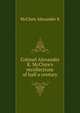 Colonel Alexander K. McClure's recollections of half a century.., Alexander K. McClure 