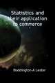 Statistics and their application to commerce, Boddington A. Lester 