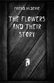 The flowers and their story, Friend Hilderic 