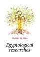 Egyptological researches .., Muller W Max 