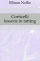 Corticelli lessons in tatting, Ellison Nellie 