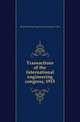 Transactions of the International engineering congress, 1915, International Engineering Congress San Francisco 